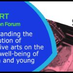 Understanding The Contribution of Expressive Arts on The Mental Wellbeing of Children & Young People